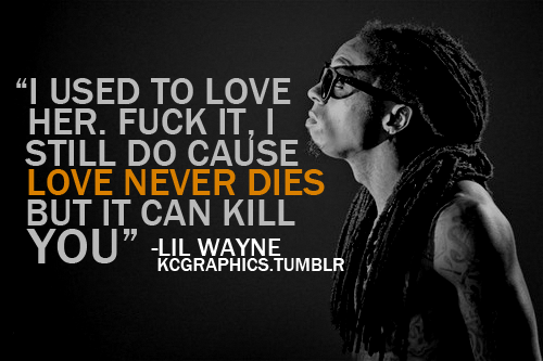Lil Wayne Quotes About Life Tumblr